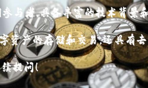 小狐狸钱包创始人叫做：冯侨

**小狐狸钱包（TokenPocket）**是一款备受欢迎的数字资产管理工具，由冯侨于2018年创立。冯侨是区块链行业的早期参与者，具备丰富的技术背景和市场经验。在他的带领下，小狐狸钱包成功地实现了快速的用户增长，并为用户提供了安全、便捷的数字货币管理服务。 

数年来，小狐狸钱包不断迭代升级，推出了一系列新功能，满足用户对于数字资产的各种需求。这款钱包不仅支持多种数字资产的存储和交易，还具有去中心化交易所的功能，允许用户在无需第三方的情况下进行交易。

如果您对小狐狸钱包或者冯侨的创业故事有更深入的兴趣，或者希望了解更多与数字货币与区块链相关的知识，欢迎继续提问！