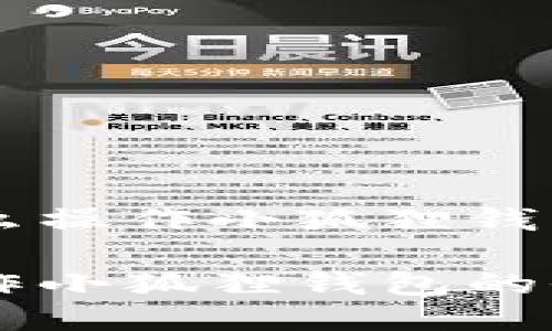 手机怎么操作小狐狸钱包

手机操作小狐狸钱包的全面指南